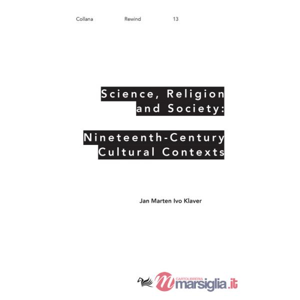Science, religion and society: nineteenth-century culture cultural contexts
