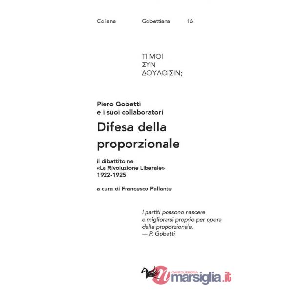 Difesa della proporzionale. Il dibattito ne «La Rivoluzione Liberale» 1922-1925