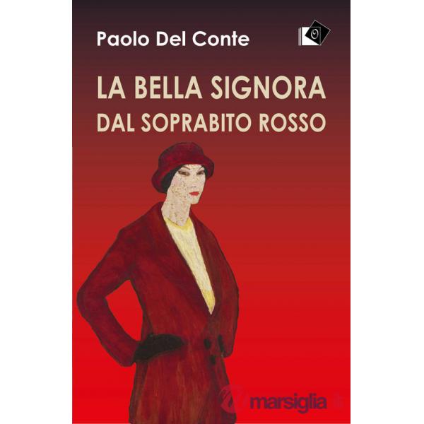 Bella signora dal soprabito rosso (La)