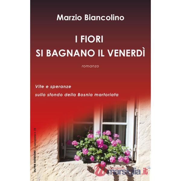 Fiori si bagnano il venerdì (I)