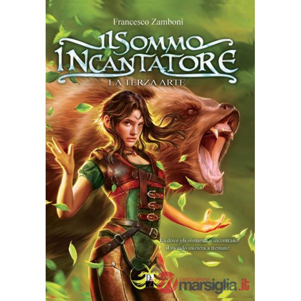 Terza arte. Il sommo incantatore (La)