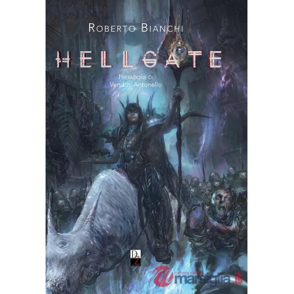 Hellgate. Ediz. illustrata