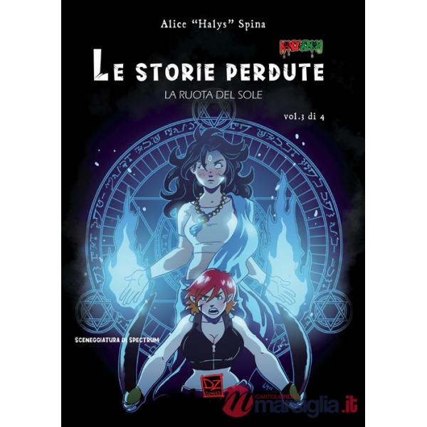 Storie perdute. La ruota del sole. Vol. 3