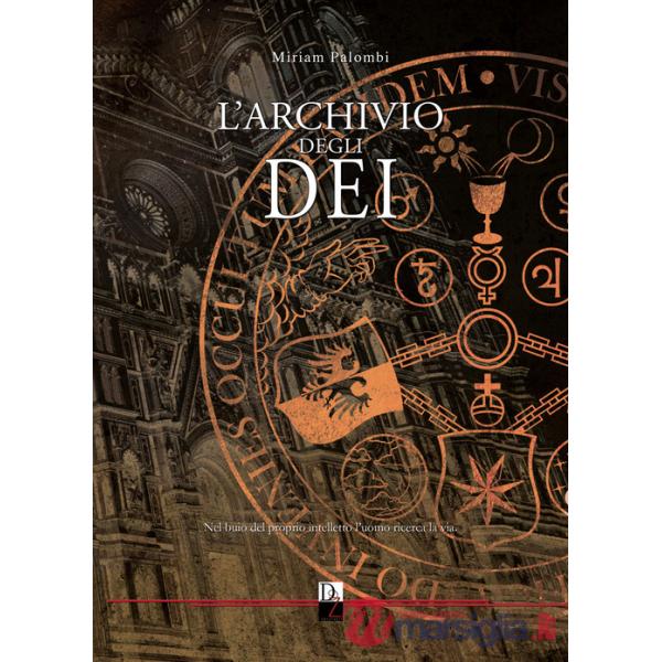 Archivio degli dei. Nuova ediz. (L')