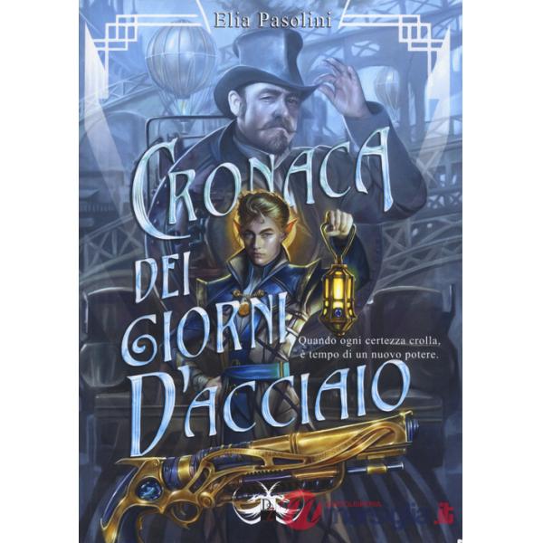 Cronaca dei giorni d'acciaio
