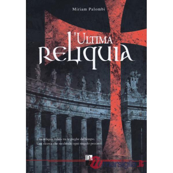 Ultima reliquia (L')