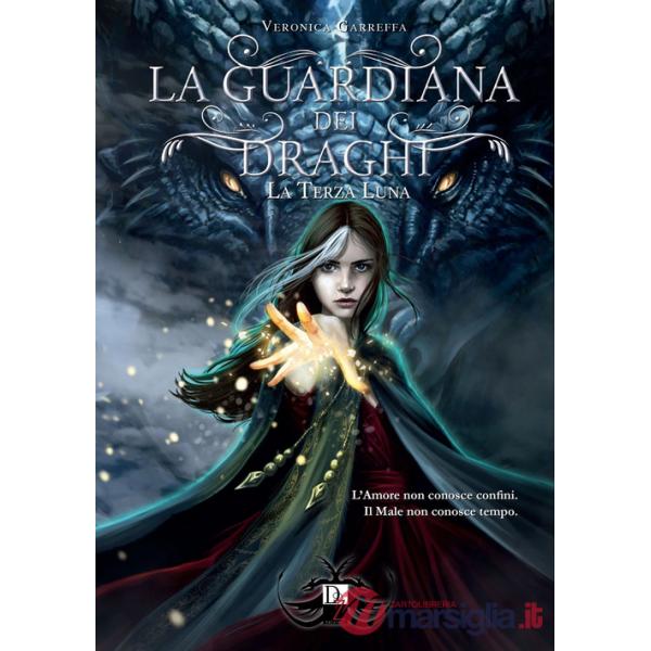 Terza luna. La guardiana dei draghi (La). Vol. 4