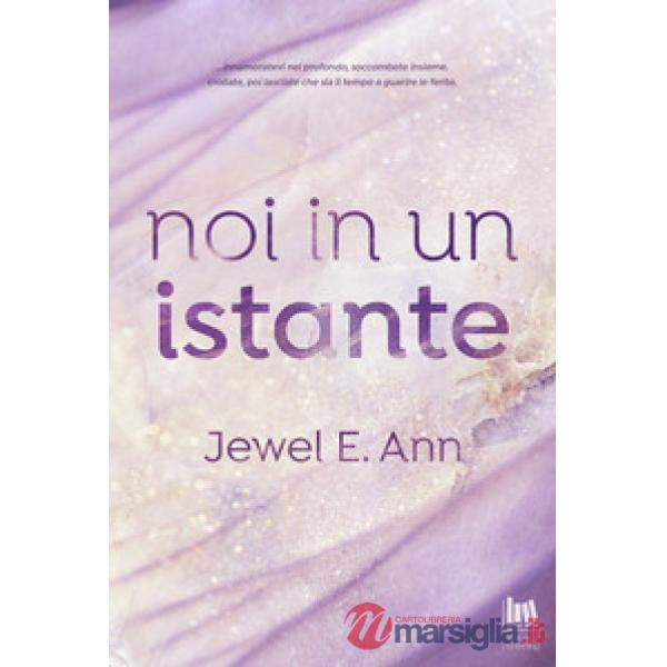 Noi in un istante