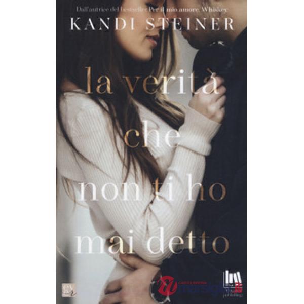 Verità che non ti ho mai detto (La)
