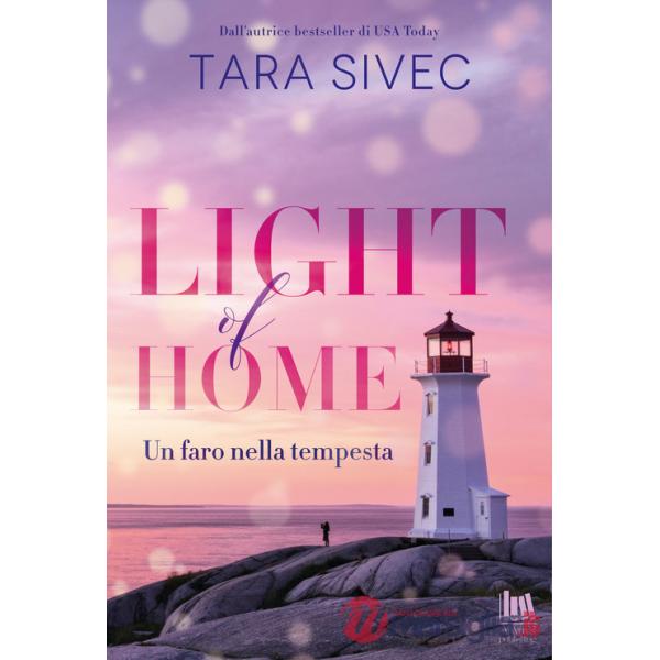 Light of home. Un faro nella tempesta