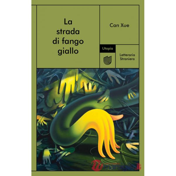 Strada di fango giallo (La)