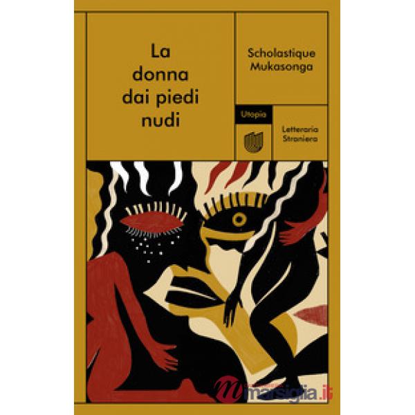 Donna dai piedi nudi (La)