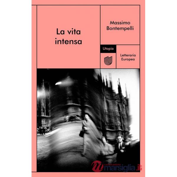 Vita intensa (La)