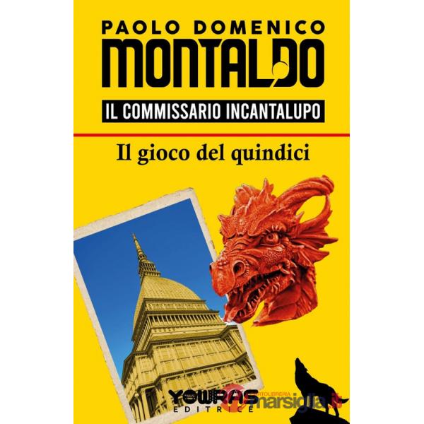 Gioco del quindici. Il commissario Incantalupo (Il)