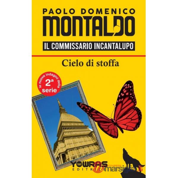 Cielo di stoffa. Il commissario Incantalupo
