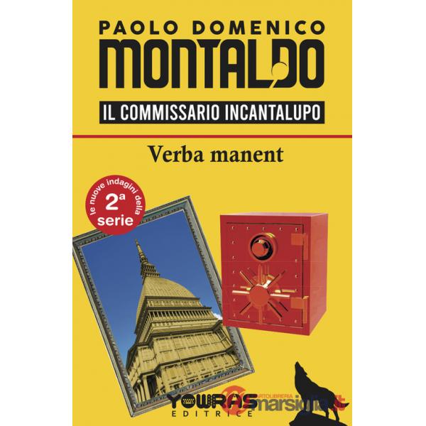 Verba manent. Il commissario Incantalupo