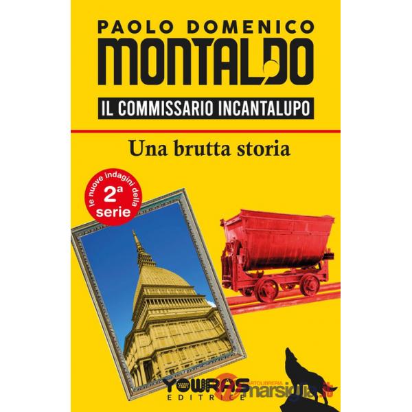 Brutta storia. Il commissario Incantalupo (Una)