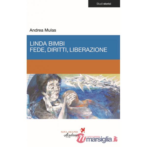 Linda Bimbi. Fede, diritti, liberazione