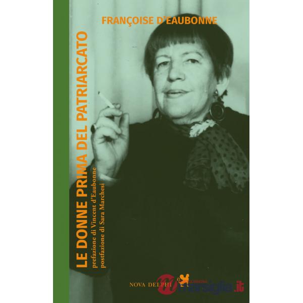 Donne prima del patriarcato (Le)