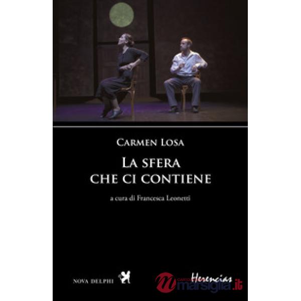 Sfera che ci contiene. Ediz. spagnola e italiana (La)
