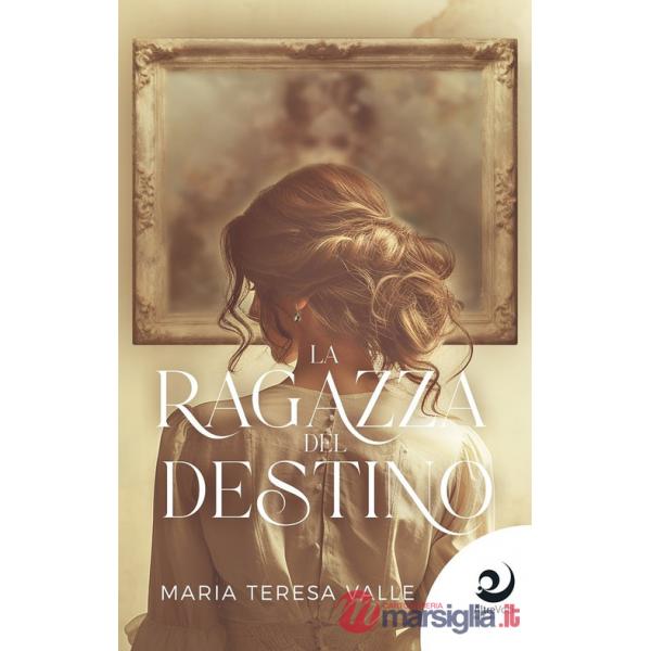 Ragazza del destino (La)