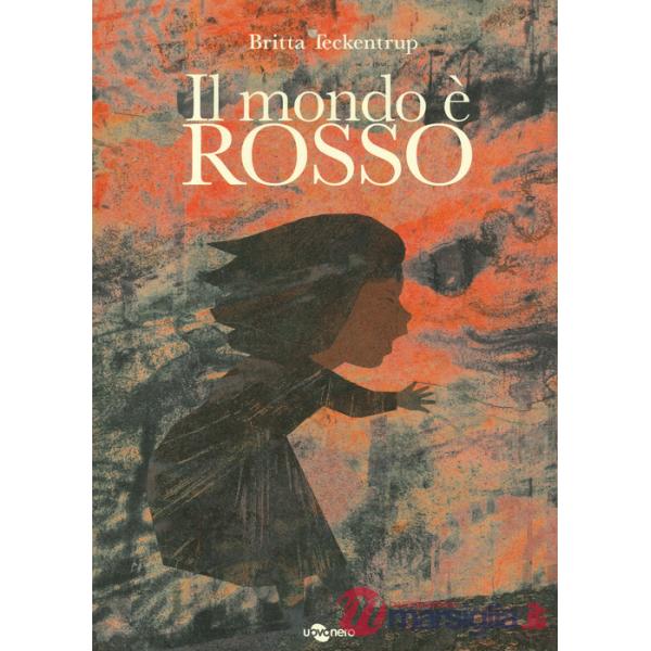 Mondo è rosso. Ediz. a colori (Il)