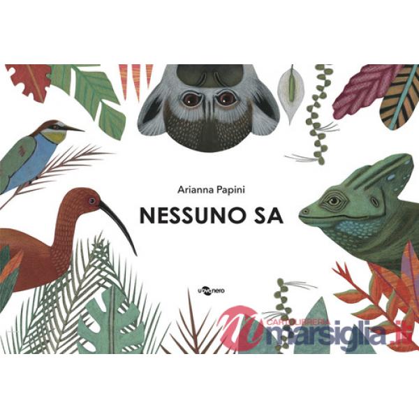 Nessuno sa. Ediz. a colori