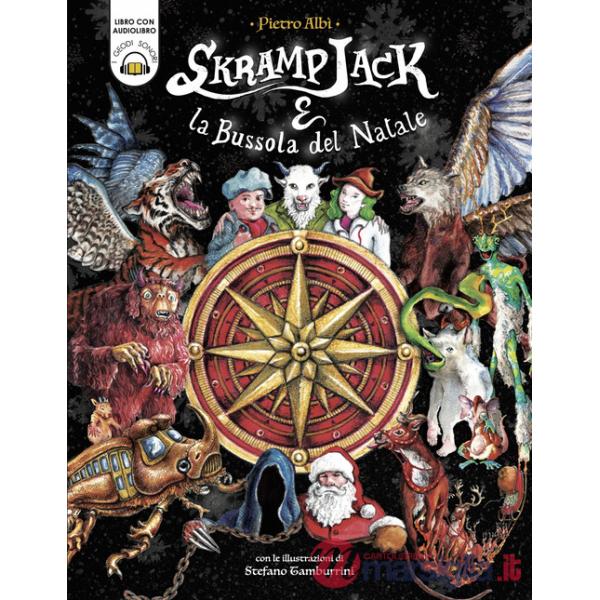 Skramp Jack e la bussola del Natale. Con audiolibro