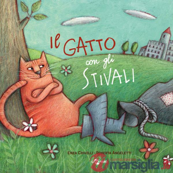 Gatto con gli stivali. Ediz. CAA (Il)
