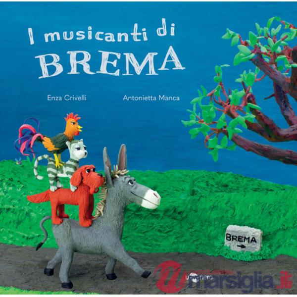 Musicanti di Brema. Ediz. CAA (I)