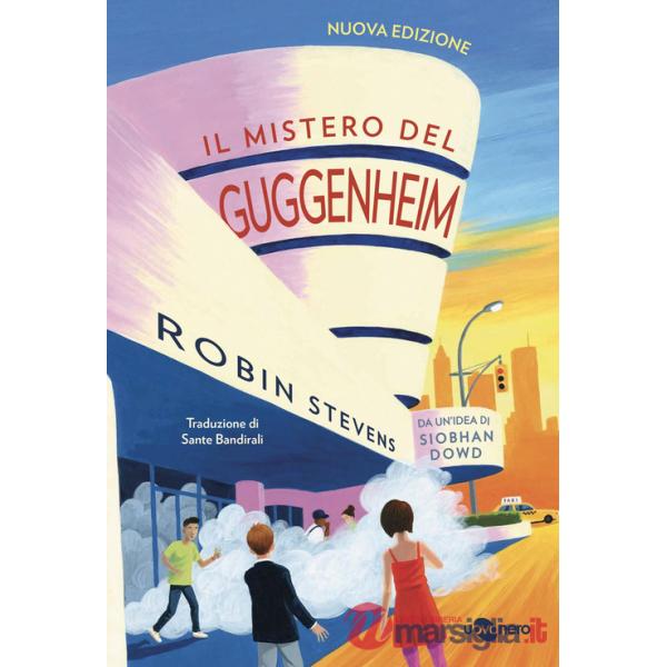 Mistero del Guggenheim. Ediz. ad alta leggibilità (Il)