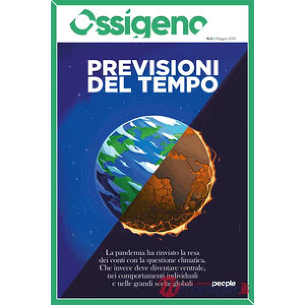 Ossigeno (2021). Vol. 4: Previsioni del tempo