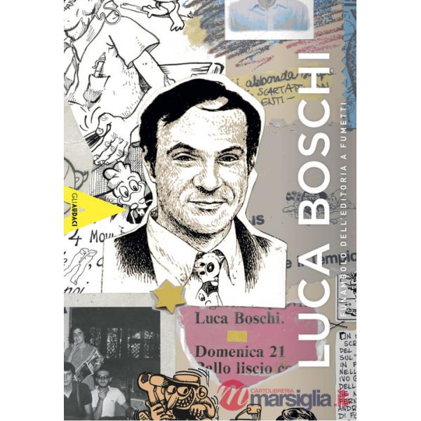 Luca Boschi: il funambolo dell'editoria a fumetti