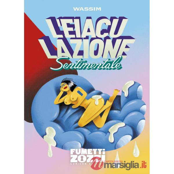 Eiaculazione sentimentale (L')