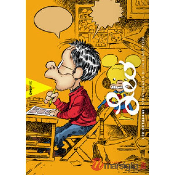 Leo Ortolani. Stratigrafia di un fumettista