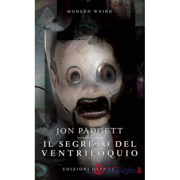 Segreto del ventriloquio (Il)