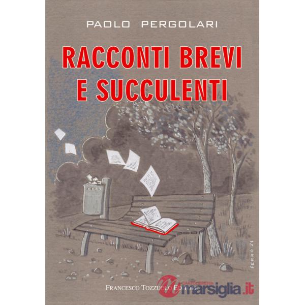 Racconti brevi e succulenti