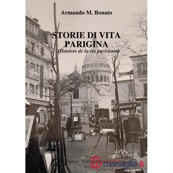 Storie di vita parigina. Histoires de la vie parisien