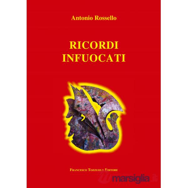 Ricordi infuocati