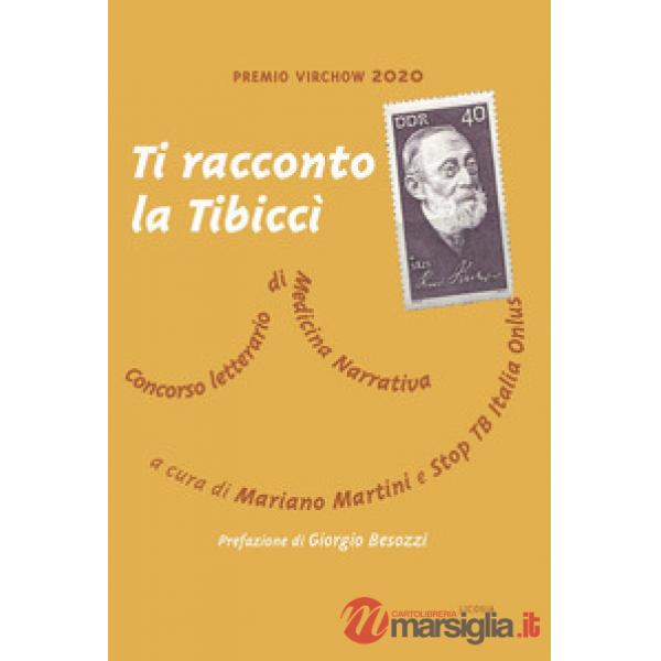 Ti racconto la Tibiccì. Concorso letterario di medicina narrativa