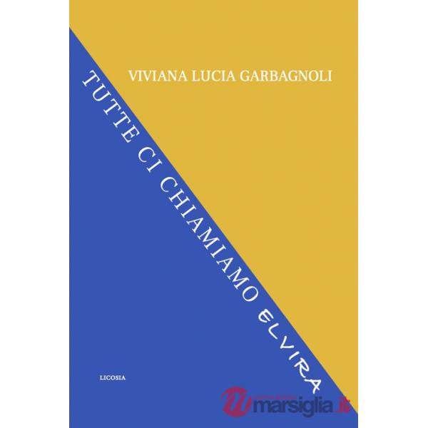 Tutte ci chiamiamo Elvira