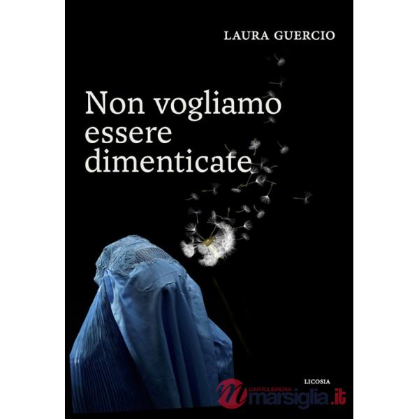 Non vogliamo essere dimenticate