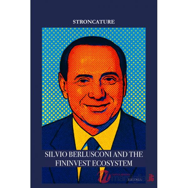 Silvio Berlusconi and the Fininvest ecosystem