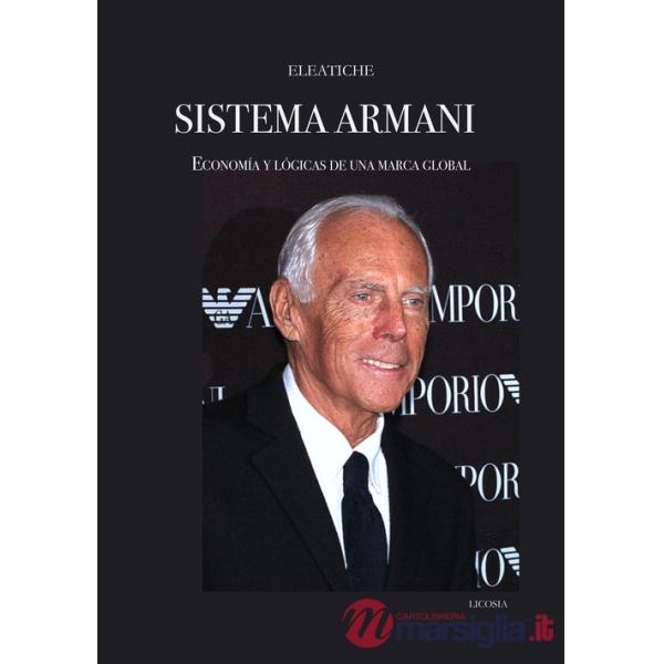 Sistema Armani. Economía y lógicas de una marca global