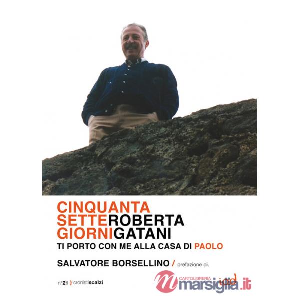 Cinquantasette giorni. Ti porto con me alla Casa di Paolo
