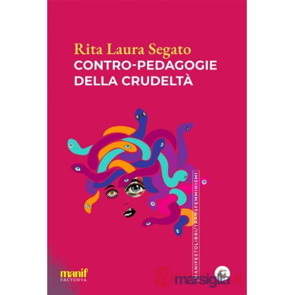 Contro-pedagogie della crudeltà