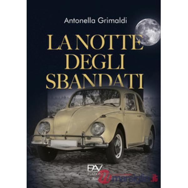 Notte degli sbandati (La)