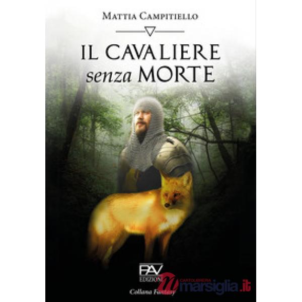 Cavaliere senza morte (Il)