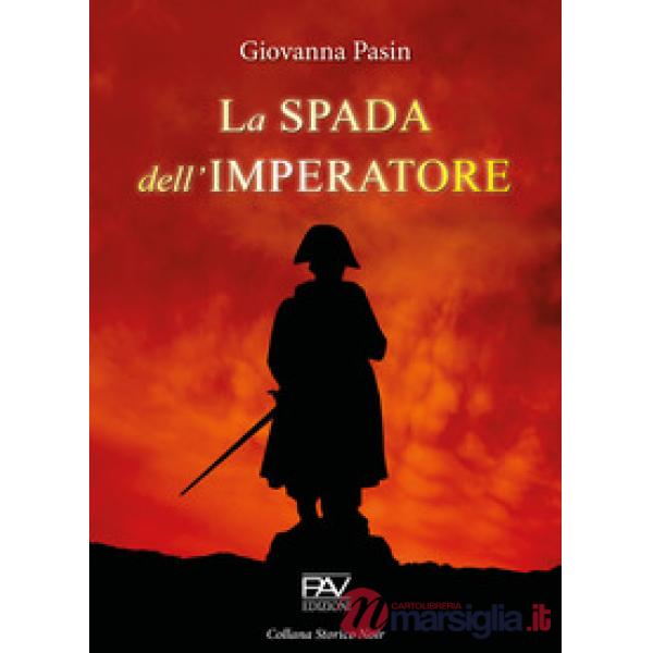 Spada dell'imperatore (La)