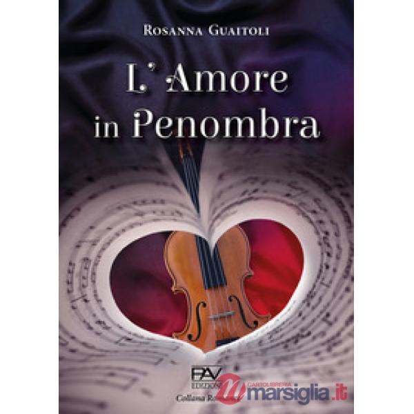 Amore in penombra (L')
